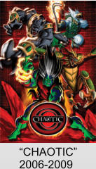 “CHAOTIC” 2006-2009